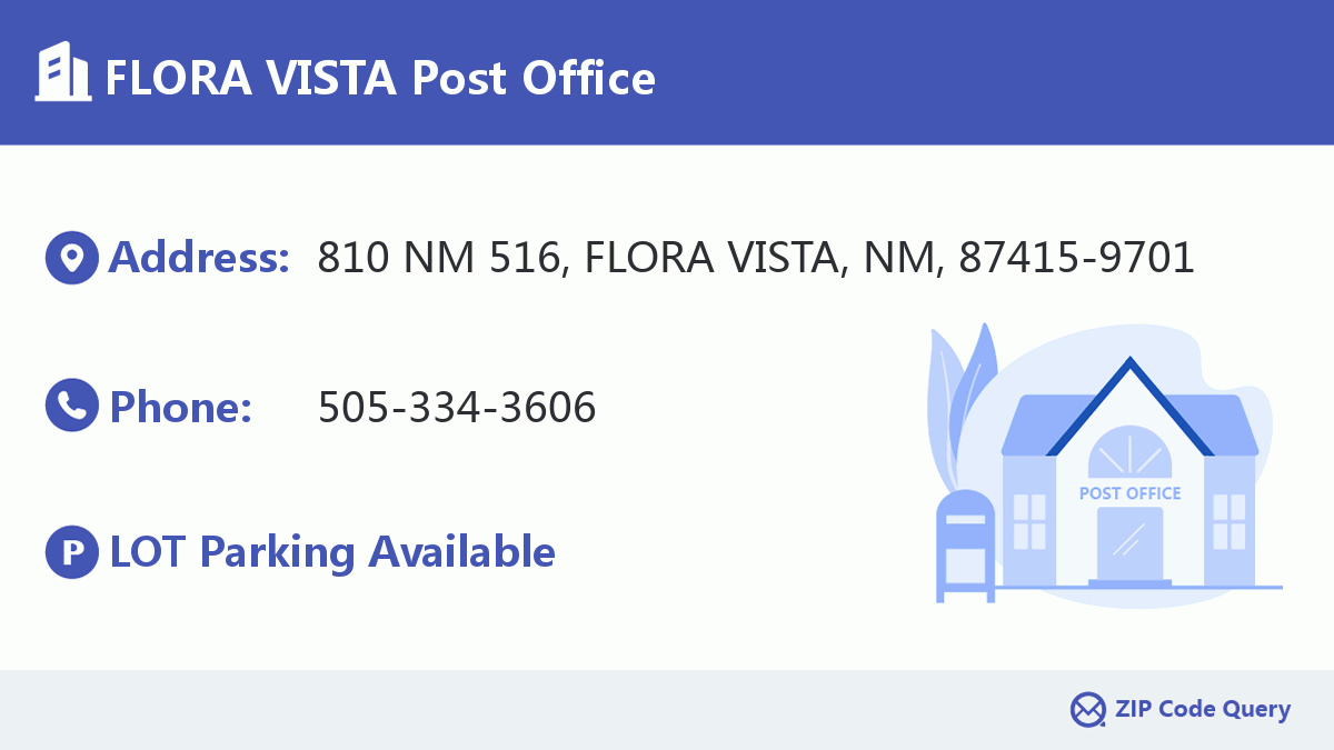Post Office:FLORA VISTA