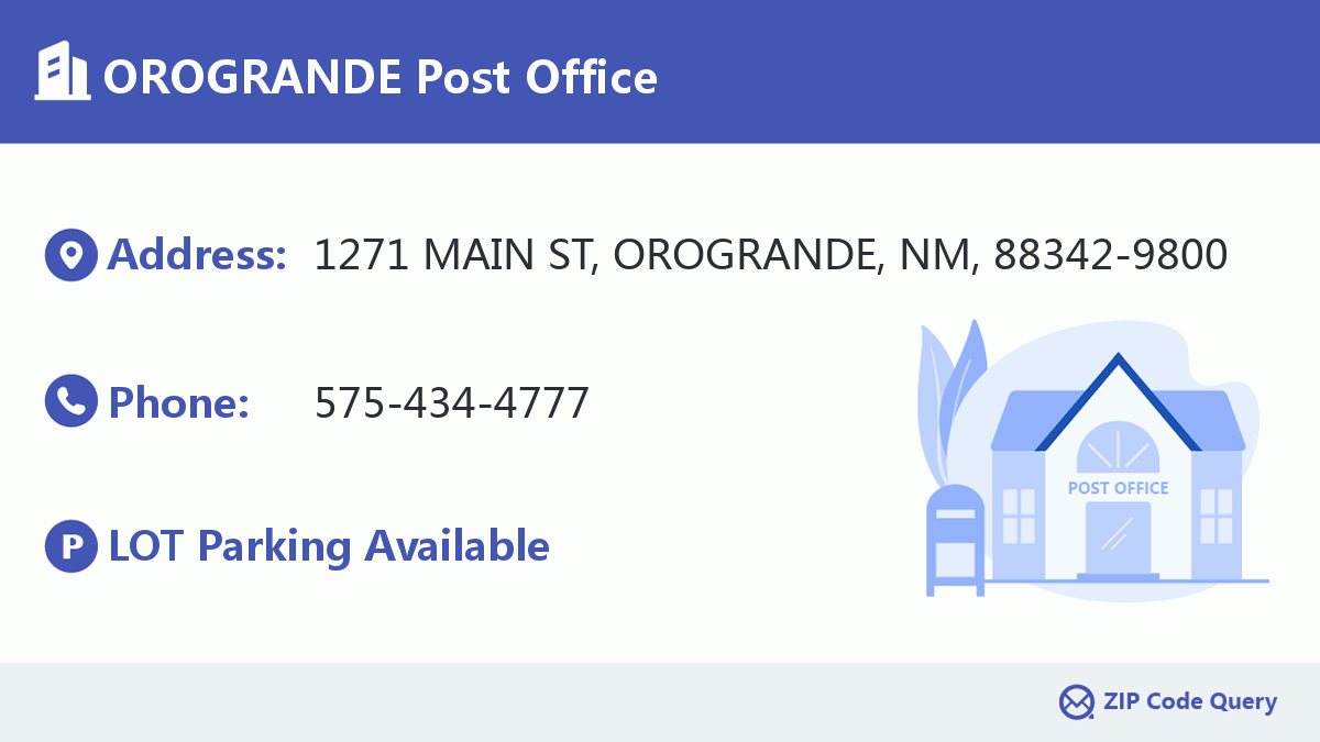 Post Office:OROGRANDE